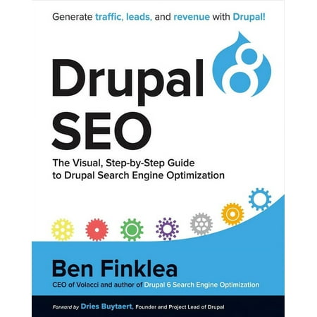 Drupal 8 SEO : The Visual, Step-By-Step Guide to Drupal Search Engine Optimization (Paperback)