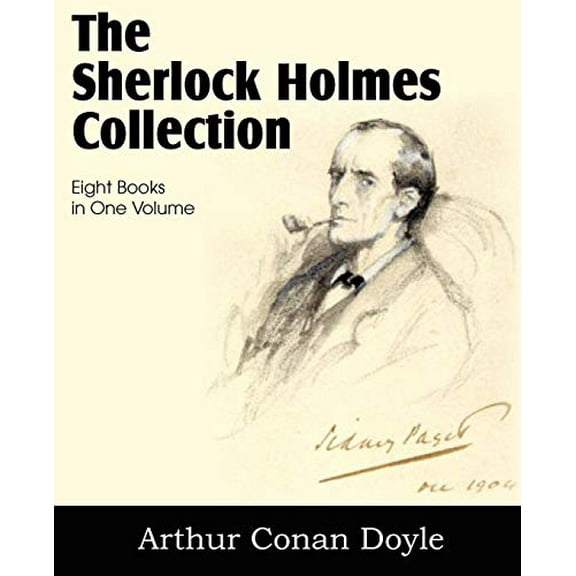 Pre-Owned The Sherlock Holmes Collection (Paperback) by Sir Arthur Conan Doyle