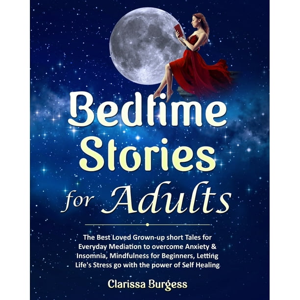 Bedtime Stories for Adults The Best Loved Grownup Short Tales for