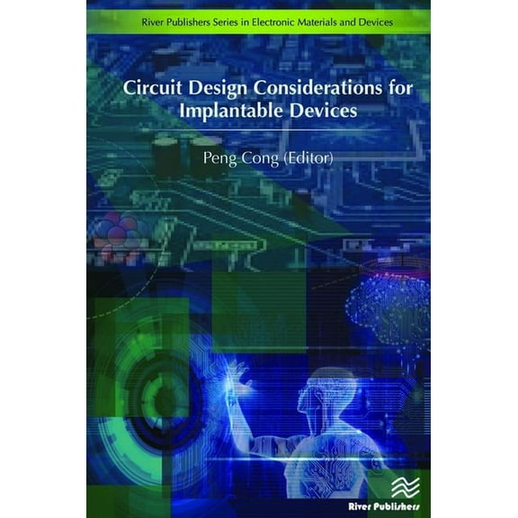Electronic Materials and Devices Circuit Design Considerations for Implantable Devices, (Hardcover)