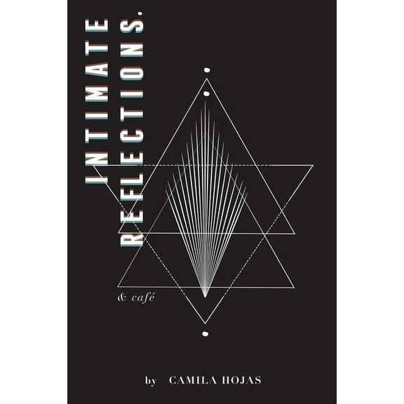 Intimate Reflections: & café, (Paperback)