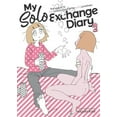 thumbnail image 1 of Pre-Owned My Solo Exchange Diary Vol. 2 (Paperback) 1626929998 9781626929999, 1 of 1