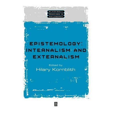Wiley Blackwell Readings in Philosophy Epistemology: Internalism and Externalism (Hardcover)