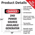 thumbnail image 2 of 2nd Power Source Available Generator OSHA Danger Aluminum Sign 24 Inch x 18 Inch - 10 Pack, 2 of 8