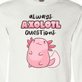 thumbnail image 4 of Inktastic Always Axolotl Questions Cute Curious Axolotl Long Sleeve T-Shirt, 4 of 5