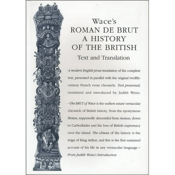 Exeter Medieval Texts and Studies Wace's Roman de Brut: A History of the British (Text and Translation), (Paperback)