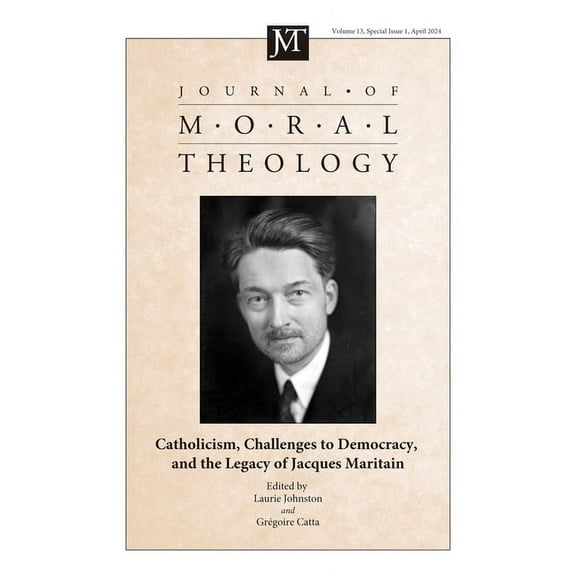 Journal of Moral Theology Journal of Moral Theology, Volume 13, Special Issue 1, (Paperback)