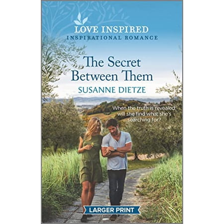 Pre-Owned The Secret Between Them: An Uplifting Inspirational Romance (Mass Market Paperback) 133558594X 9781335585943