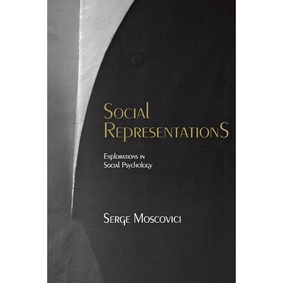 Social Representations: Essays in Social Psychology, (Hardcover)