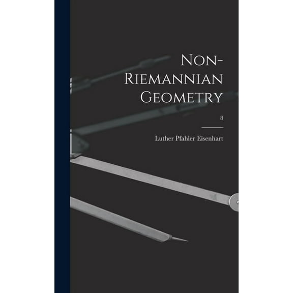 Non-Riemannian Geometry; 8, (Hardcover)