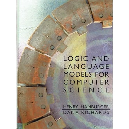 Pre-Owned Logic and Language Models for Computer Science (Paperback) 0130654876 9780130654878