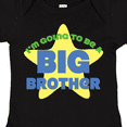 thumbnail image 4 of Inktastic I'm Going to Be a Big Brother Boys Baby Bodysuit, 4 of 5