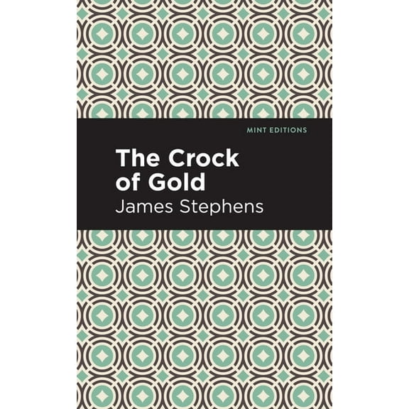 Mint Editions (Humorous and Satirical Na The Crock of Gold, (Paperback)