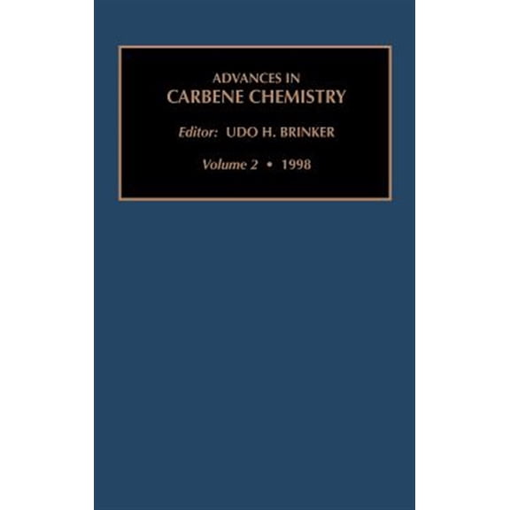Pre-Owned Advances in Carbene Chemistry, Volume 2, (Hardcover)