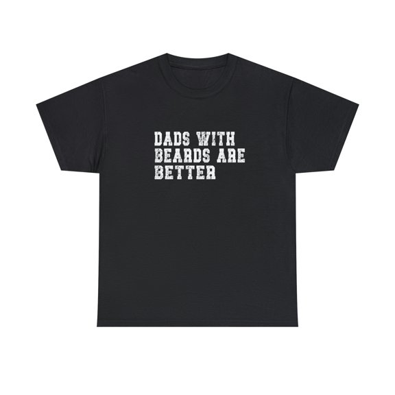 Dads With Beards, Dad T-Shirt, Dad Shirt ,Dad Present, Best Dad Shirt, Dad