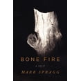 thumbnail image 1 of Pre-Owned Bone Fire: A novel (Hardcover) 0307272753 9780307272751, 1 of 1