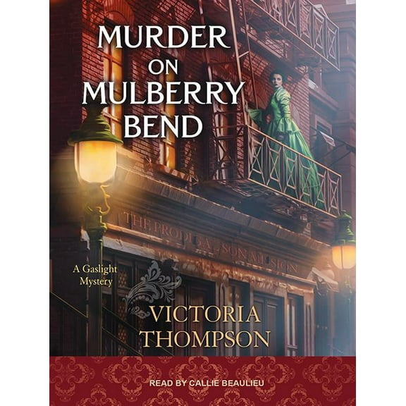 Gaslight Mystery: Murder on Mulberry Bend (Audiobook)