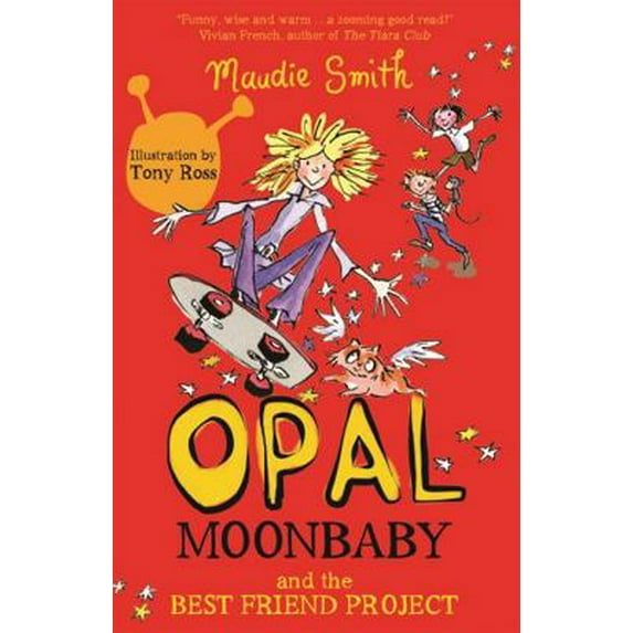 Pre-Owned Opal Moonbaby and the Best Friend Project (Book 1) (Paperback) 144401580X 9781444015805