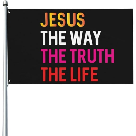 2x3 Ft Jesus The Way Truth And The Life Flag Banner Gift For Christian Flag Christ Faith Flag Bible Verse Flag Inspirational Scripture Quotes Flag For Outdoor With Metal Eyelets No Flagstand