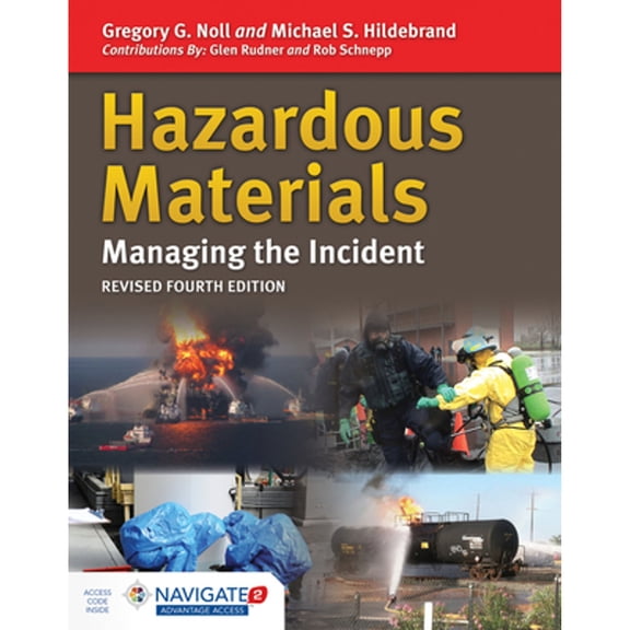 Pre-Owned Hazardous Materials: Managing the Incident with Navigate 2 Advantage Access: Managing the Incident with Navigate 2 Advantage Access (Paperback)