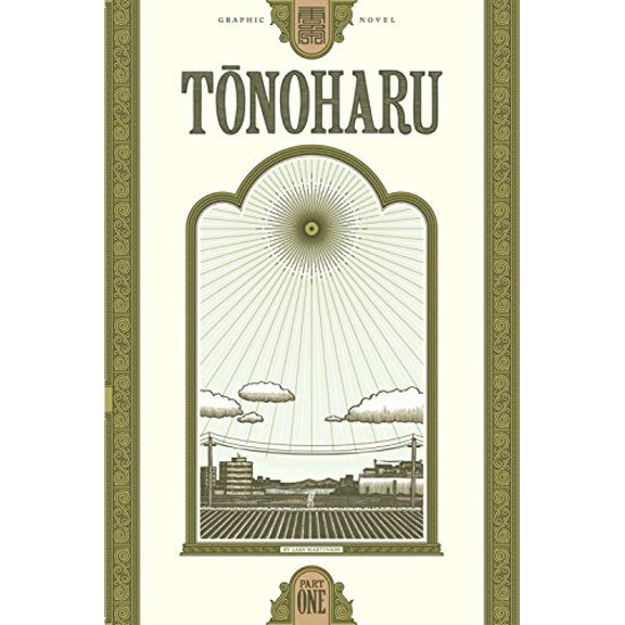 Pre-Owned Tonoharu: Part One (Hardcover) by Lars Martinson