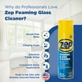 thumbnail image 5 of Zep Foaming Glass and Plexiglass Cleaner - 19 oz (Case of 4) ZUFGC19 - Foaming Formula Clings to Vertical Surfaces. Trusted by Pros, 5 of 9