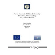 New Advances in Multimedia Security, Biometrics, Watermarking and Cultural Aspects