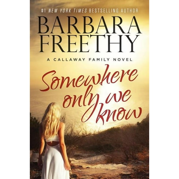 Callaways Somewhere Only We Know, Book 8, (Hardcover)