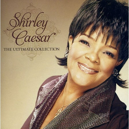 Shirley Caesar - The Ultimate Collection - Music & Performance - CD