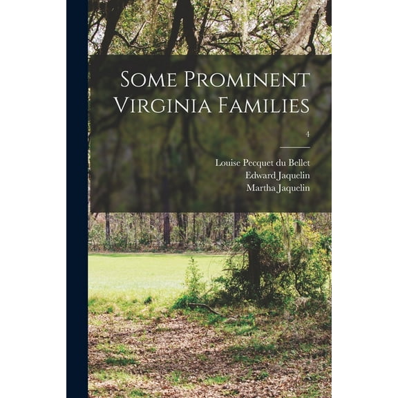 Some Prominent Virginia Families; 4