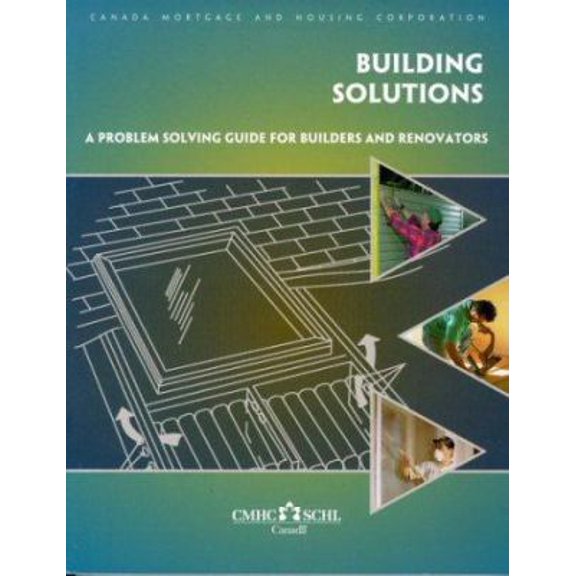 Pre-Owned Building Solutions: A Problem Solving Guide for Builders and Renovators (Paperback) 0660174405 9780660174402
