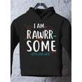 thumbnail image 3 of Be Rawrrsome Hoodie Toddler -Image by Shutterstock,  4 Toddler, 3 of 4