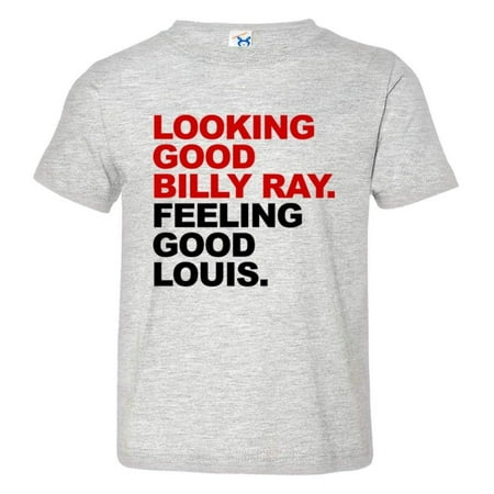 

PleaseMeTees™ Toddler Looking Good Billy Ray Louis Trading Places Jokers T