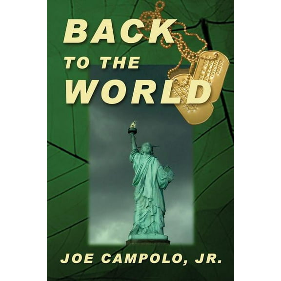 Back to the World (Paperback) by Joe Campolo, Betsy Beard, Joyce Faulkner