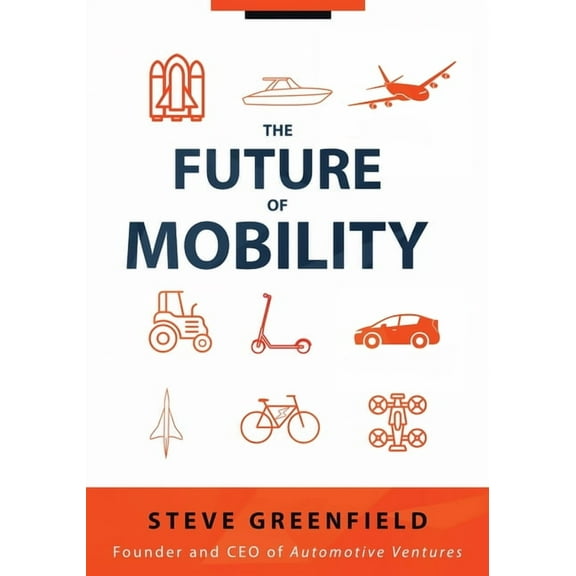 The Future of Mobility, (Paperback)