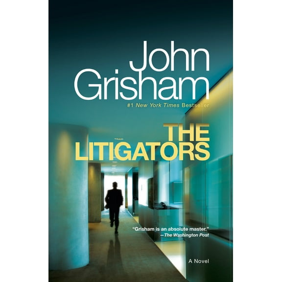 Pre-Owned The Litigators (Paperback) 0345536886 9780345536884