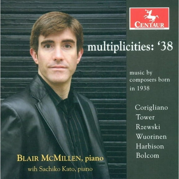 Blair McMillen - Multiplicities: 38 - Music By Composers Born 1938 - Music & Performance - CD