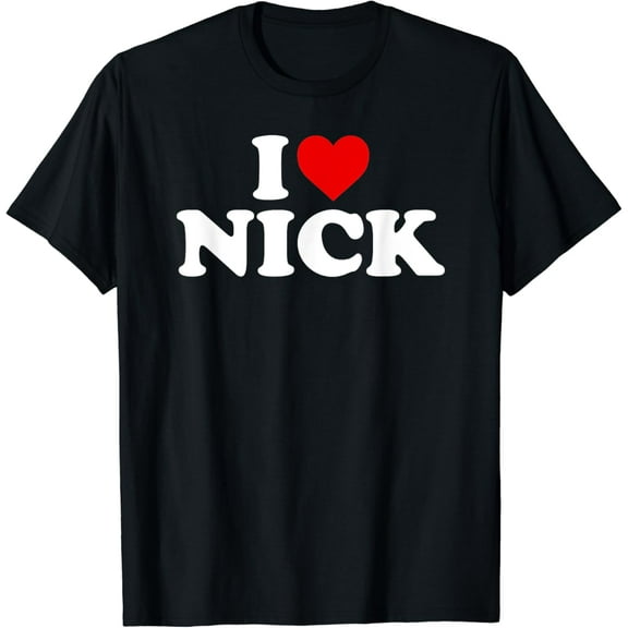 I Love Nick - Heart T-Shirt
