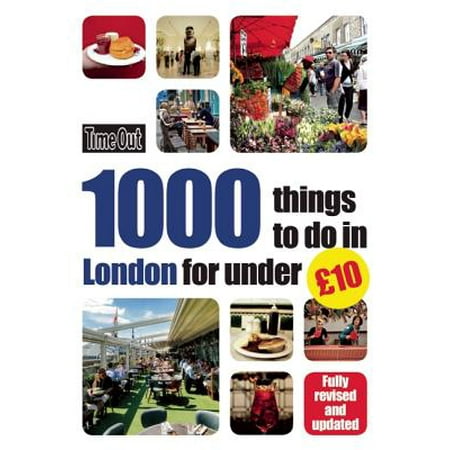 Time Out 1000 Things to Do in London for Under 10