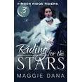 thumbnail image 1 of Pre-Owned Riding for the Stars: Timber Ridge Riders (Paperback) 0985150424 9780985150426, 1 of 1