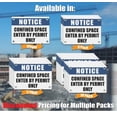 thumbnail image 4 of CONFINED SPACE ENTER BY PERMIT ONLY | Warning Notice Caution Danger 3mm PVC Sign, 4 of 4