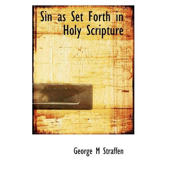 Sin as Set Forth in Holy Scripture (Paperback)