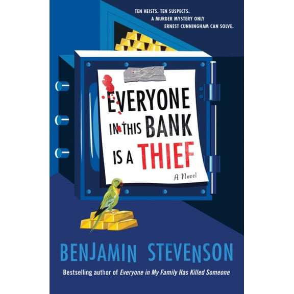 Everyone in This Bank Is a Thief: A Novel (Hardcover)