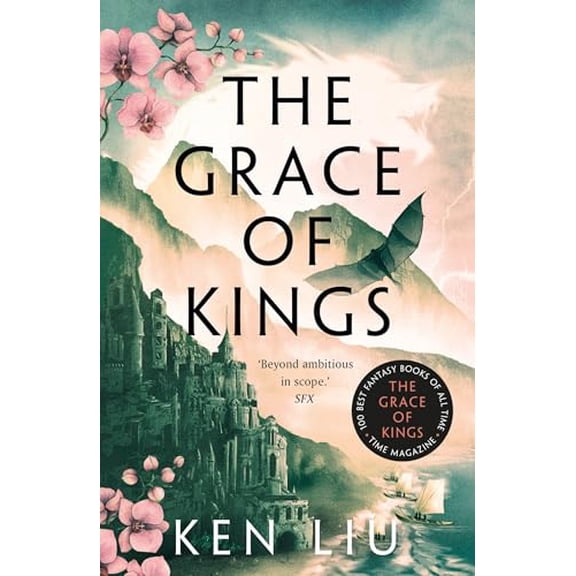 Pre-Owned The Grace of Kings: Ken Liu: 1 (The Dandelion Dynasty) Paperback
