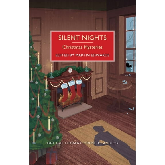British Library Crime Classics Silent Nights: Christmas Mysteries, (Paperback)