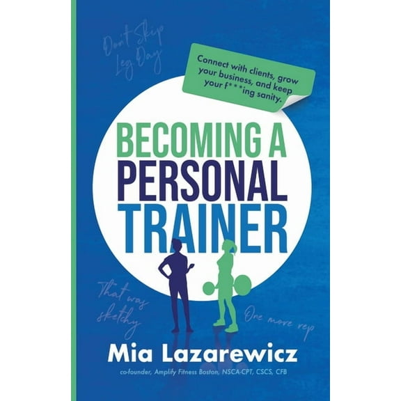 Becoming A Personal Trainer, (Paperback)