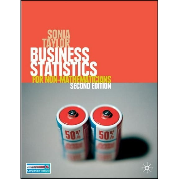 Business Statistics: for Non-Mathematicians, (Paperback)