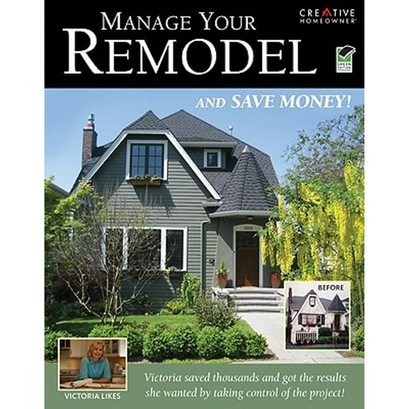 Manage Your Remodel--And Save Money (Home Improvement), Likes, Victoria, Home Improvement, How-To