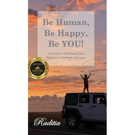 Be Human, Be Happy, Be YOU!, (Hardcover)