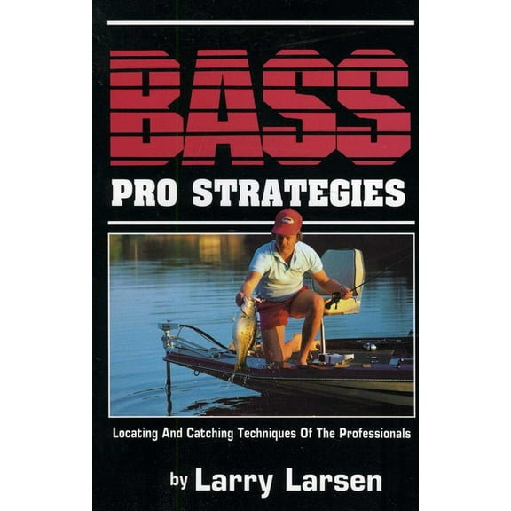 Bass Series Library Bass Pro Strategies: Locating and Catching Techniques of the Professionals Book 3, Book 3, (Paperback)